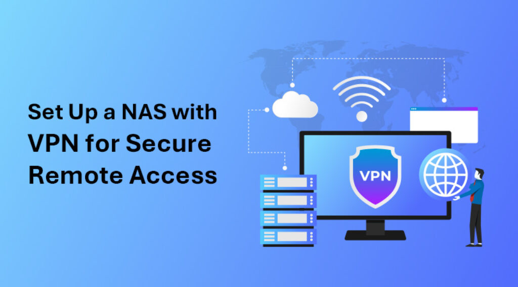 Set Up a NAS with VPN