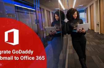 How to Migrate from Godaddy Email to Office 365?