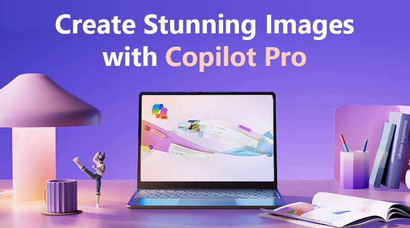 Create Stunning Images with Copilot Pro