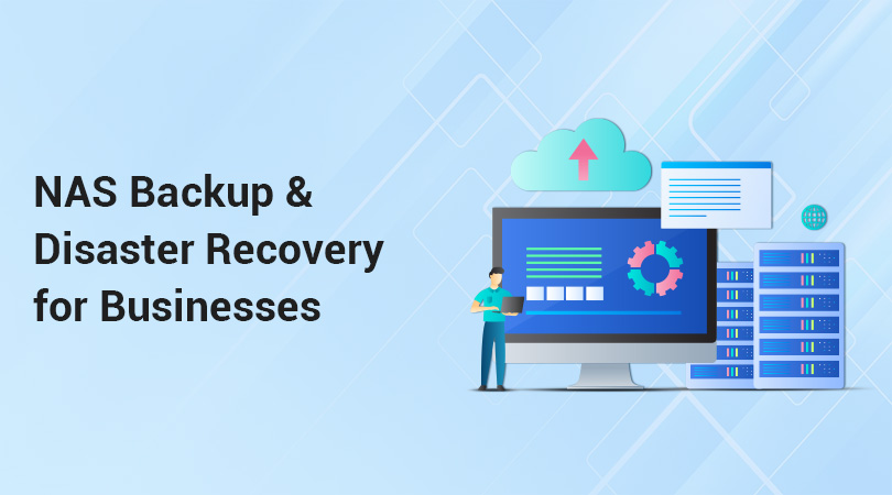 NAS Backup & Disaster Recovery