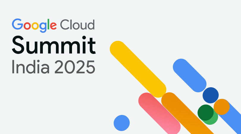 Google Cloud Summit India 2025