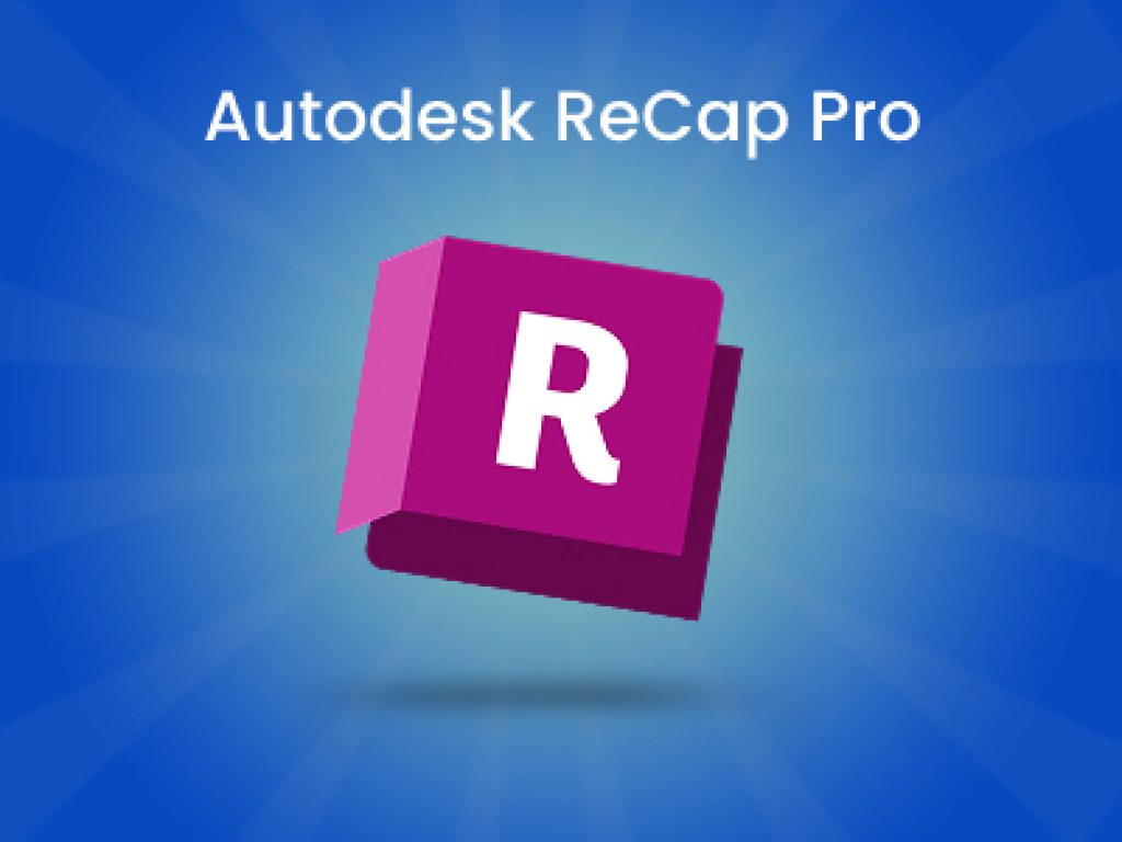 Why Choose Autodesk ReCap Pro for Your Business?